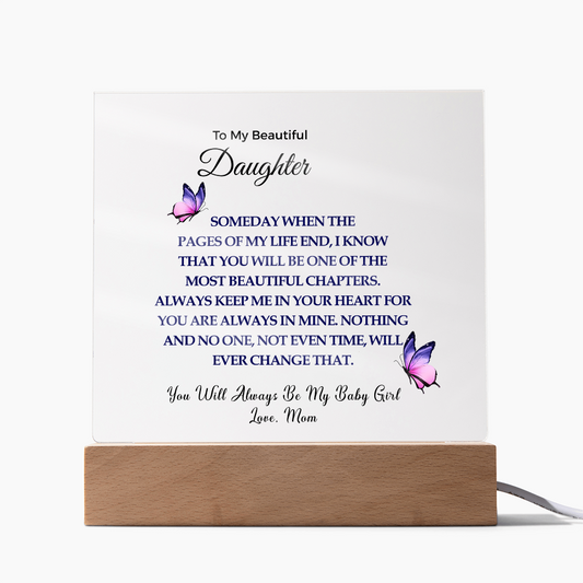 To My Beautiful Daughter |  Acrylic Square Plaque