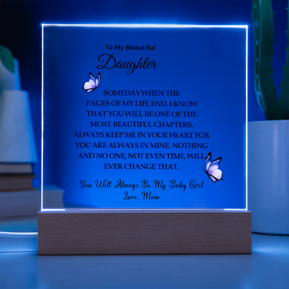 To My Beautiful Daughter |  Acrylic Square Plaque