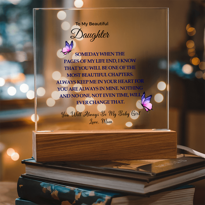 To My Beautiful Daughter |  Acrylic Square Plaque