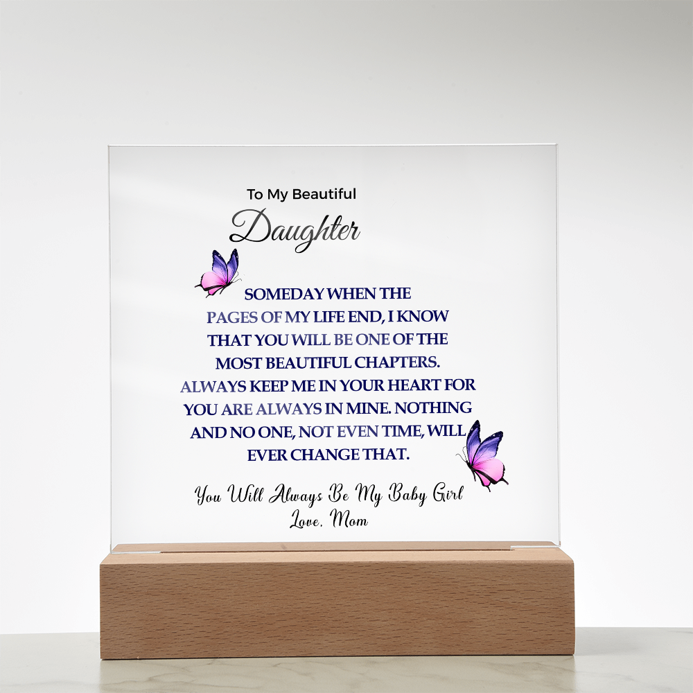To My Beautiful Daughter |  Acrylic Square Plaque