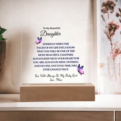 To My Beautiful Daughter |  Acrylic Square Plaque