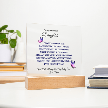 To My Beautiful Daughter |  Acrylic Square Plaque