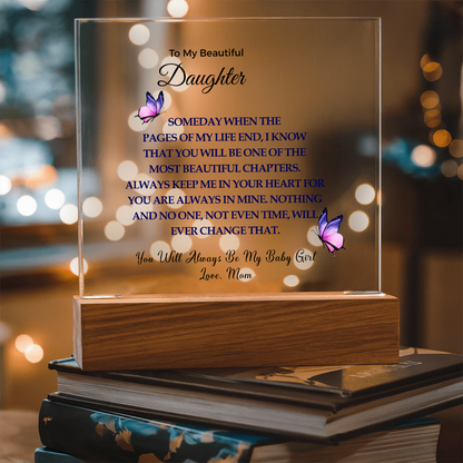 To My Beautiful Daughter |  Acrylic Square Plaque