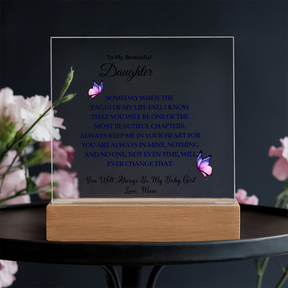 To My Beautiful Daughter |  Acrylic Square Plaque